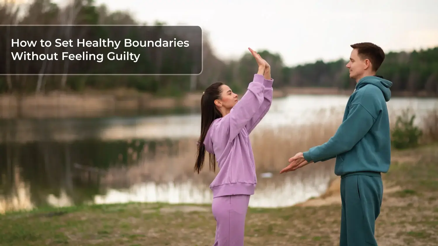 You are currently viewing How to Set Healthy Boundaries Without Feeling Guilty